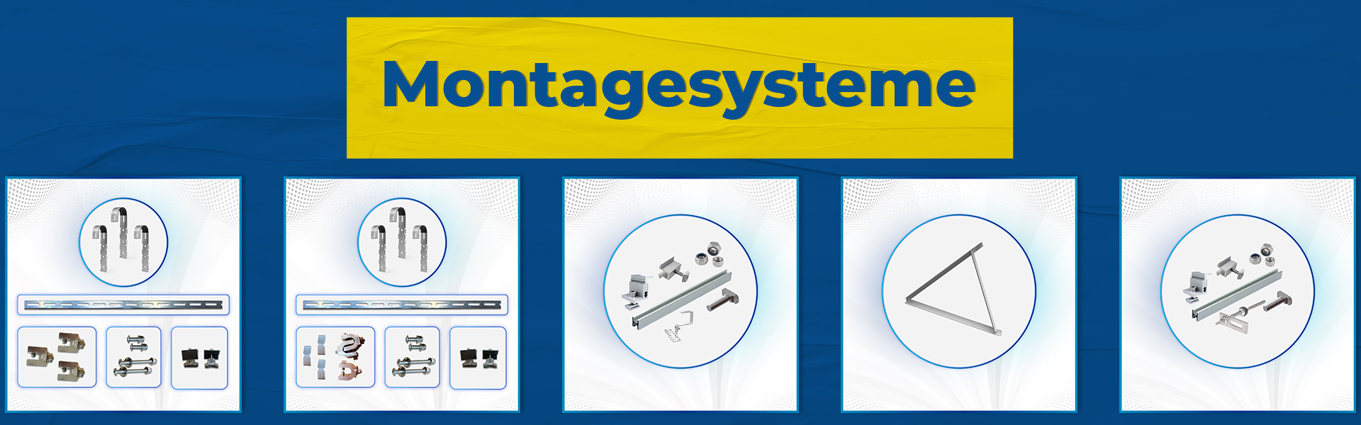 Montagesystemme